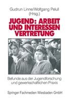 Wolfgang Pelull, Gudru Linne, Gudrun Linne, Pelull, Pelull, Wolfgang Pelull - Jugend, Arbeit und Interessenvertretung in Europa