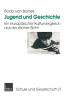 Oliver Baeck, Bodo Borries, Bodo von Borries, Angela Kindervater, Andreas Körber, Bodo von Borries - Jugend und Geschichte