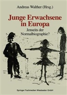 Andrea Walther, Andreas Walther - Junge Erwachsene in Europa