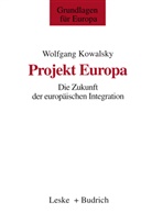 Wolfgang Kowalsky - Projekt Europa