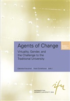 Gabriele Kreutzner, Gabriel Kreutzner, Gabriele Kreutzner, Schelhowe, Schelhowe, Heidi Schelhowe - Agents of Change
