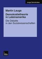 Martin Lauga, Martín Lauga - Demokratietheorie in Lateinamerika
