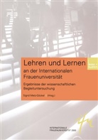 Sigri Metz-Göckel, Sigrid Metz-Göckel - Lehren und Lernen an der Internationalen Frauenuniversität