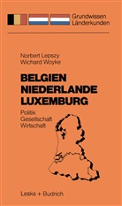 Norber Lepszy, Norbert Lepszy, Wichard Woyke - Belgien Niederlande Luxemburg