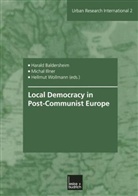 Harald Baldersheim, Michael Illner, Harald Baldersheim, Micha Illner, Michal Illner, Hellmut Wollmann - Local Democracy in Post-Communist Europe
