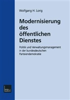 Wolfgang H Lorig, Wolfgang H. Lorig - Modernisierung des öffentlichen Dienstes