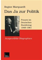Regine Marquardt - Das Ja zur Politik