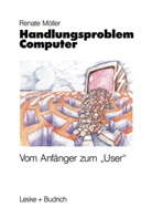 Renate Möller - Handlungsproblem Computer