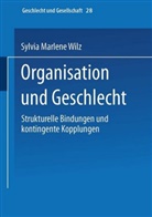 Sylvia M Wilz, Sylvia M. Wilz, Sylvia Marlene Wilz, Marlene Wilz - Organisation und Geschlecht