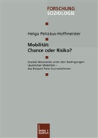 Helga Pelizäus-Hoffmeister - Mobilität: Chance oder Risiko?