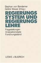 Göttrik Wewer, Stepha Bandemer, Stephan Bandemer, Stephan von Bandemer, Wewer, Wewer... - Regierungssystem und Regierungslehre