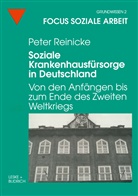Peter Reinicke - Soziale Krankenhausfürsorge in Deutschland