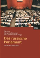 Margareta Mommsen, Silvia Von Steinsdorff, Ellen Bos, Margaret Mommsen, Margareta Mommsen, Silvia Von Steinsdorff... - Das russische Parlament