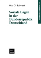 Otto G Schwenk, Otto G. Schwenk - Soziale Lagen in der Bundesrepublik Deutschland