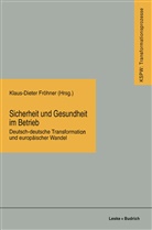 Klaus D Fröhner, Klaus-Diete Fröhner, Klaus-Dieter Fröhner - Sicherheit und Gesundheit im Betrieb