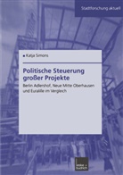 Katja Simons - Politische Steuerung großer Projekte