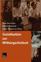 Lothar Krappmann, Harald Uhlendorff, Lothar Krappmann, Hans-Peter Kuhn, Haral Uhlendorff, Harald Uhlendorff - Sozialisation zur Mitbürgerlichkeit