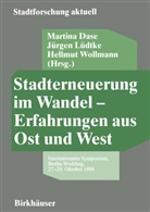 Jürgen Lüdtke, Hellmut Wollmann, Martina Dase, Jürge Lüdtke, Jürgen Lüdtke, Hellmut Wollmann - Stadterneuerung im Wandel - Erfahrungen aus Ost und West
