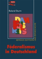 Roland Sturm - Föderalismus in Deutschland