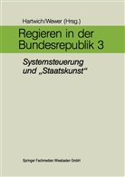 Hans-Herma Hartwich, Hans-Herman Hartwich, Hans-Hermann Hartwich, Wewer, Wewer, Göttrik Wewer - Regieren in der Bundesrepublik, in 5 Bdn. - Bd.3: Regieren in der Bundesrepublik III