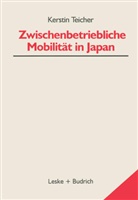 Kerstin Teicher - Zwischenbetriebliche Mobilität in Japan