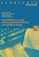 Ernst D Lantermann, Volker Linneweber, Fritz Reusswig, Gerhard De Haan, Gerhard de de Haan, Gerhard de Haan... - Typenbildung in der sozialwissenschaftlichen Umweltforschung