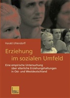 Harald Uhlendorff - Erziehung im sozialen Umfeld