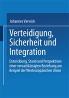Johannes Varwick - Sicherheit und Integration in Europa