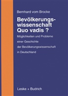 Bernhard vom Brocke, Bernhard VomBrocke - Bevölkerungswissenschaft - Quo vadis?