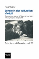 Paul Walter - Schule in der kulturellen Vielfalt