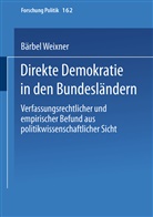 Bärbel Weixner, Bärbel M Weixner, Bärbel M. Weixner - Direkte Demokratie in den Bundesländern