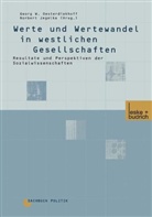 Norbert Jegelka, Jegelka, Jegelka, Norbert Jegelka, Georg W. Oesterdiekhoff, Geor W Oesterdiekhoff... - Werte und Wertewandel in westlichen Gesellschaften