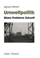 Sighard Wilhelm - Umweltpolitik