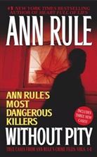 Ann Rule - Without Pity