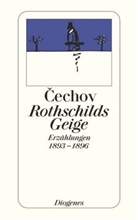 Anton Cechov, Anton P Cechov, Anton Tschechow, Anton Pawlowitsch Tschechow, Pete Urban, Peter Urban - Rothschilds Geige