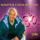 Choa Kok Sui, Choa Kok Sui - OM. CD. (Audio CD), 1 Audio-CD (Audiolibro)