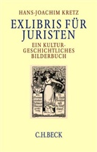 Hans-Joachim Kretz - Exlibris für Juristen