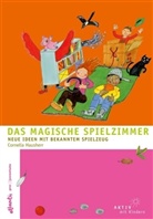 Cornelia Hausherr, Vera Eggermann - Das magische Spielzimmer