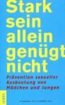 Ruth Dreifuss, Suzanne Dietler, Corina Elmer, Fachstelle Limita, Katrin Maurer - Stark sein allein genügt nicht