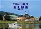 Andrea Saal, Andreas Saal, Doris Saal - Törnführer Elbe - Bd. 1: Törnführer Elbe. Bd.1