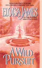 Eloisa James - A Wild Pursuit