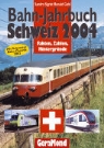 Ronald Gohl, Sandro Sigrist - Bahn-Jahrbuch Schweiz 2004