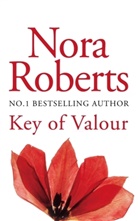 Nora Roberts - Key of Valour