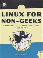 R. Grant, Rickford Grant - Linux for Non-Geeks