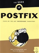 Ralf Hildebrandt, Rolf Hildebrandt, Ralf Koetter Hilderbrandt, Patrick Koetter, Patrick Ben Koetter - Book of Postfix