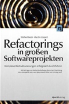 Martin Lippert, Stefan Roock - Refactorings in großen Softwareprojekten