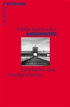 Sybille Steinbacher - Auschwitz