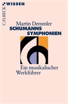 Martin Demmler - Schumanns Sinfonien