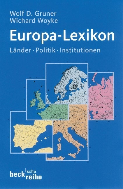  Grune,  Gruner, Wolf D. Gruner,  Woyke, Wichard Woyke, Wol D Gruner... - Europa-Lexikon - Länder, Politik, Institutionen