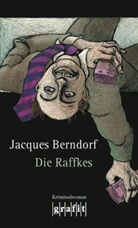 Jacques Berndorf - Die Raffkes